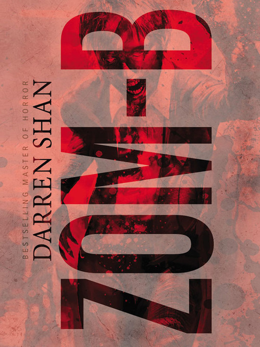 Title details for Zom-B by Darren Shan - Available